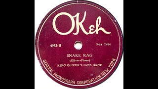 King Oliver's Jazz Band -Snake Rag (1923) Okeh version, better sound than Gennett version Baby Dodds