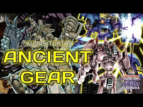 PASUKAN MESIN BENGIS!! KUPAS TUNTAS ANCIENT GEAR!!! [YUGIOH DUELIST INDONESIA]