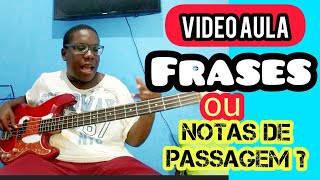🔴 VIDEO AULA | Vamos aprender sobre NOTAS DE PASSAGEM no BAIXO  ? 🎸🇧🇷😉 | ESPECIAL PARA INICIANTES!