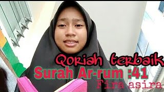 Download lagu Qoriah merdu surah Ar-rum:41 By Fira asira mp3 Download lagu Qoriah merdu surah Ar-rum:41 By Fira asira mp3