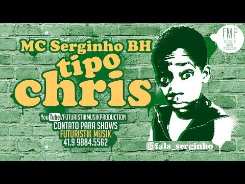 Mc Serginho BH - Tipo Chris ( DJ Lil Tec ) [ VideoClipe Oficial ]