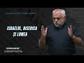 Vladimir Pustan MATEI 62 Israel Biserica și Lumea Cireșarii TV 01 10 2023