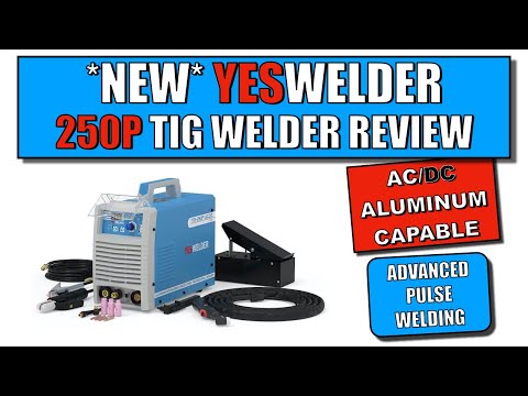 NEW YESWELDER TIG Review 250Amp AC/DC welder w/ advanced Pulse capability. DISCOUNT CODE IN NOTES