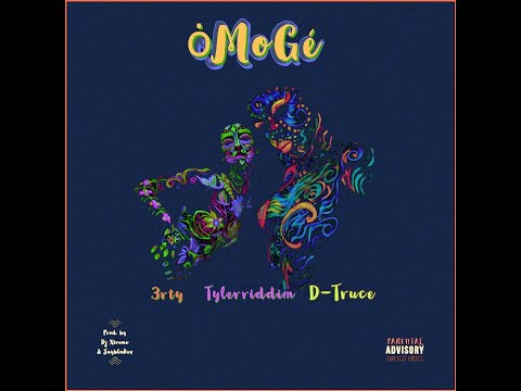 Omoge - 3rty, TylerRiddim & D-Truce  ( Visualizer )