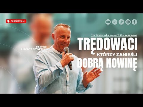 Trędowaci, którzy zanieśli dobrą nowinę▫️Pastor Łukasz Szweryn