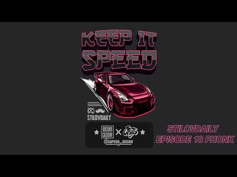StilovDaily Music - Phonk - Drift music #18