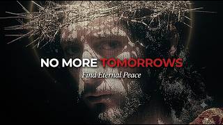 What if tomorrow never comes (The answer is urgent)  | God Says | God Message | Gods Message Now