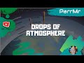Drops of Atmosphere Song 
