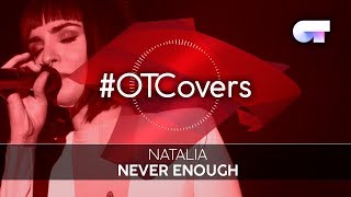 INSTRUMENTAL | Never enough - Natalia | OT18CoverGalaFinal