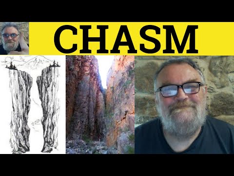 🔵 Chasm Meaning - Chasm Definition - Chasm Examples - GRE Vocabulary - A Chasm Between