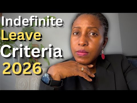 Indefinite Leave Changes 2026: Who Will Be Affected ?