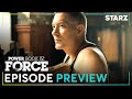 Power Book IV: Force | Ep. 10 Finale Preview | Season 2