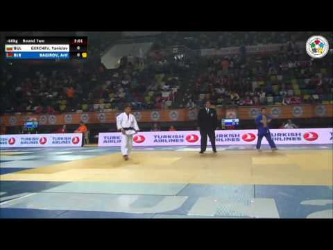 Yanislav GERCHEV (BUL) Vs Arif BAGIROV (BLR) - Judo Grand Prix Samsun 2014 [-60kg]
