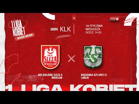 Art Building Ślęza II Wrocław - Bogdanka AZS UMCS II Lublin (KLK)