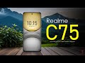 Realme C75 Price Official Look Design Specifications Camera Features RealmeC75 Realme