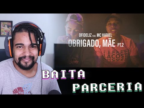 DFIDELIZ feat. MC HARIEL - OBRIGADO MÃE, PT.2 (CLIPE OFICIAL) | React