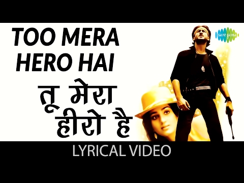 Tu Mera Hero Hai (Lyrical) — watch video