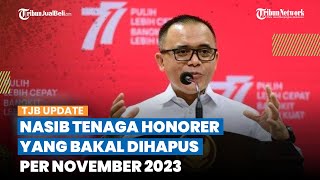 Status Bakal DIHAPUS per November 2023, Begini Nasib 2,3 Juta Tenaga Honorer, Bakal Kena PHK Massal