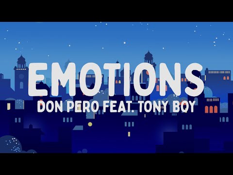 Don Pero - Emotions feat. Tony Boy (Testo/Lyrics)