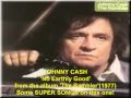 Johnny Cash 'No Earthly Good' from The Rambler, 1977.mp4