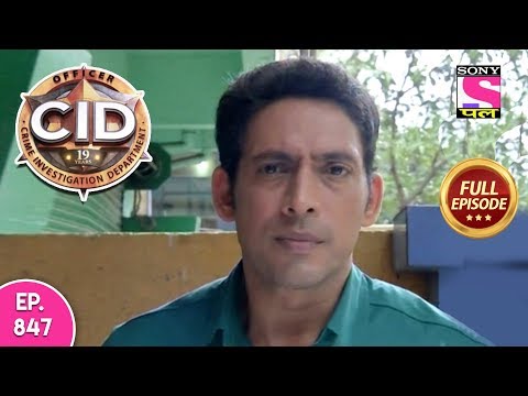 CID - Full Episode 847 - 4th December, 2018