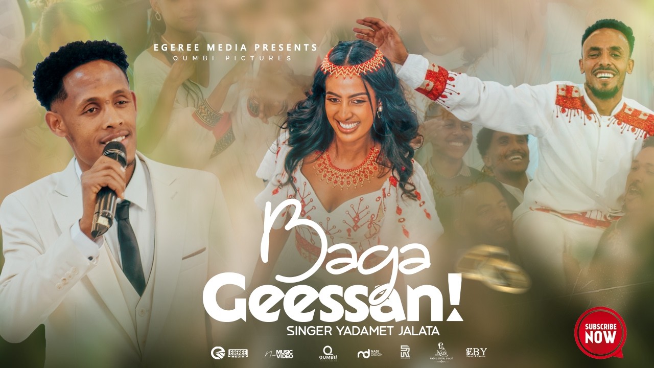 FAARFANNAA CIDHAA | BAGA GEESSAN  | YADAMET JALATA | EGEREE MEDIA