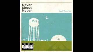 Small Town Girl - Never Shout Never