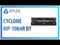 Cyclone MP-1084R BT - видео