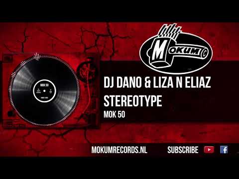 DJ Dano & Liza N Eliaz - Stereotype