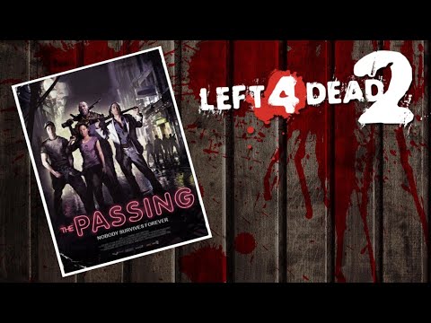Left 4 Dead 2 - The Passing "Expert"