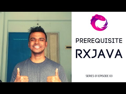 #3 RxJava -  Prerequisite: 3 things you should know + BONUS Video