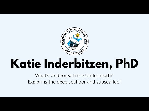 What’s Underneath the Underneath? Exploring the deep seafloor & subseafloor w/ Katie Inderbitzen PhD