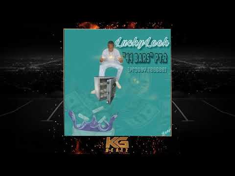 LuckyLeek [SNL] - 44 Bars Pt. 2 [Prod. By TeeGee] [New 2018]