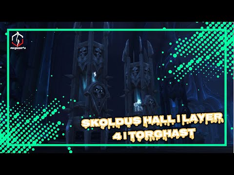 SKOLDUS HALL | LAYER 4 | TORGHAST | WORLD OF WARCRAFT 🎮🎮🎮