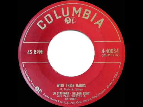 1951 Jo Stafford & Nelson Eddy - With These Hands