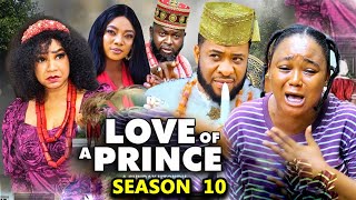 LOVE OF A PRINCE SEASON 10 (NEW TRENDING MOVIE) Rachel Okonkwo 2023 Latest Nigerian Nollywood Movie