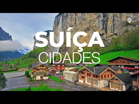 As 10 cidades mais bonitas da Suíça 🇨🇭