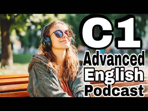 The C1 Ear Upgrade: English Listening Challenge | Ep. 28