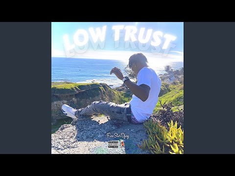 Low Trust