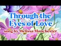 Through The Eyes Of Love - song by Melissa Manchester - Lyrics
