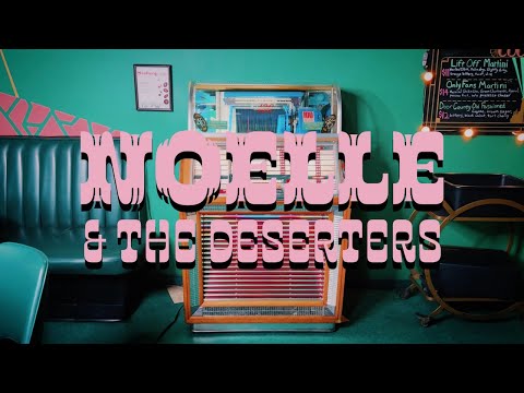 Noelle and the Deserters video