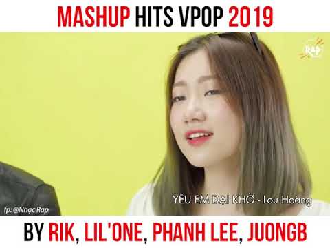 Mashup hits vpop 2019 ||by rik -lil"one - phanh lee- juong r