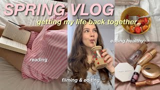 SPRING RESET🌸🌷GETTING MY LIFE (BACK) TOGETHER | realistic days in my life
