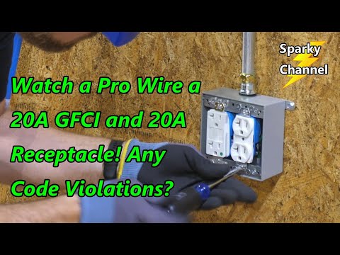 Watch a Pro Wire a 20A GFCI and 20A Receptacle, Any Code Violations?