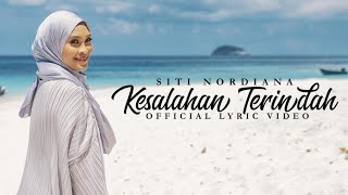 Download lagu Kesalahan Terindah - Siti Nordiana mp3