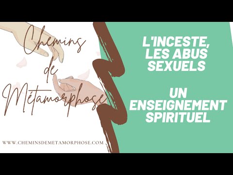 L’inceste, abus sexuels, un enseignement spirituel