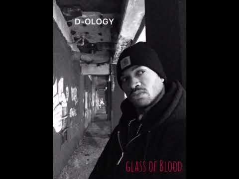 D-OLOGY - Glass Of Blood