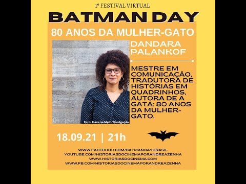 Batman Day | 80 Anos da Mulher-Gato, com Dandara Palankof (pesquisadora e tradutora)