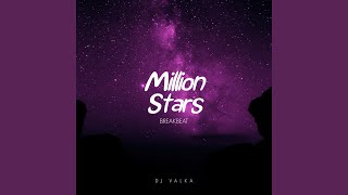 Download lagu Million Stars Breakbeat mp3