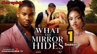 WHAT THE MIRROR HIDES 1- Omeche Oko, Victory Michael. Latest 2026 Nollywood Movie Review 